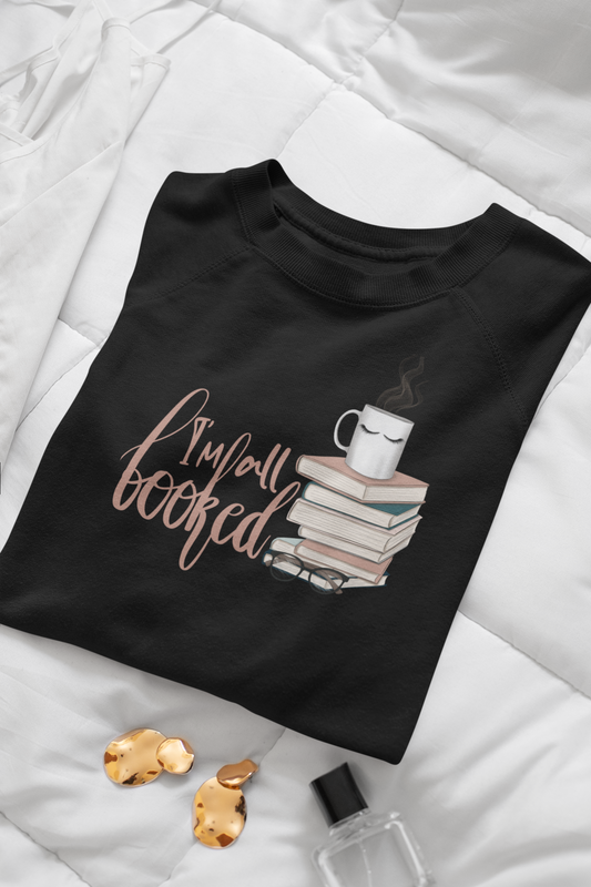 I'm All Booked Sweatshirt