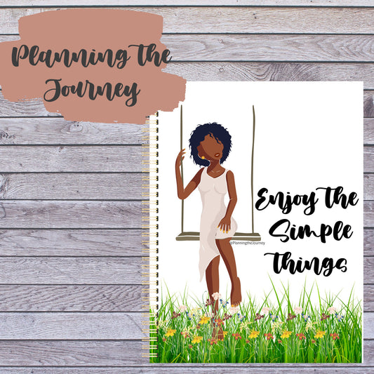Spiral Notebook/ Enjoy the Simple Things